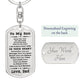 To My Son Proud of the Man You Have Become Love Dad Keychain - Mallard Moon Gift Shop