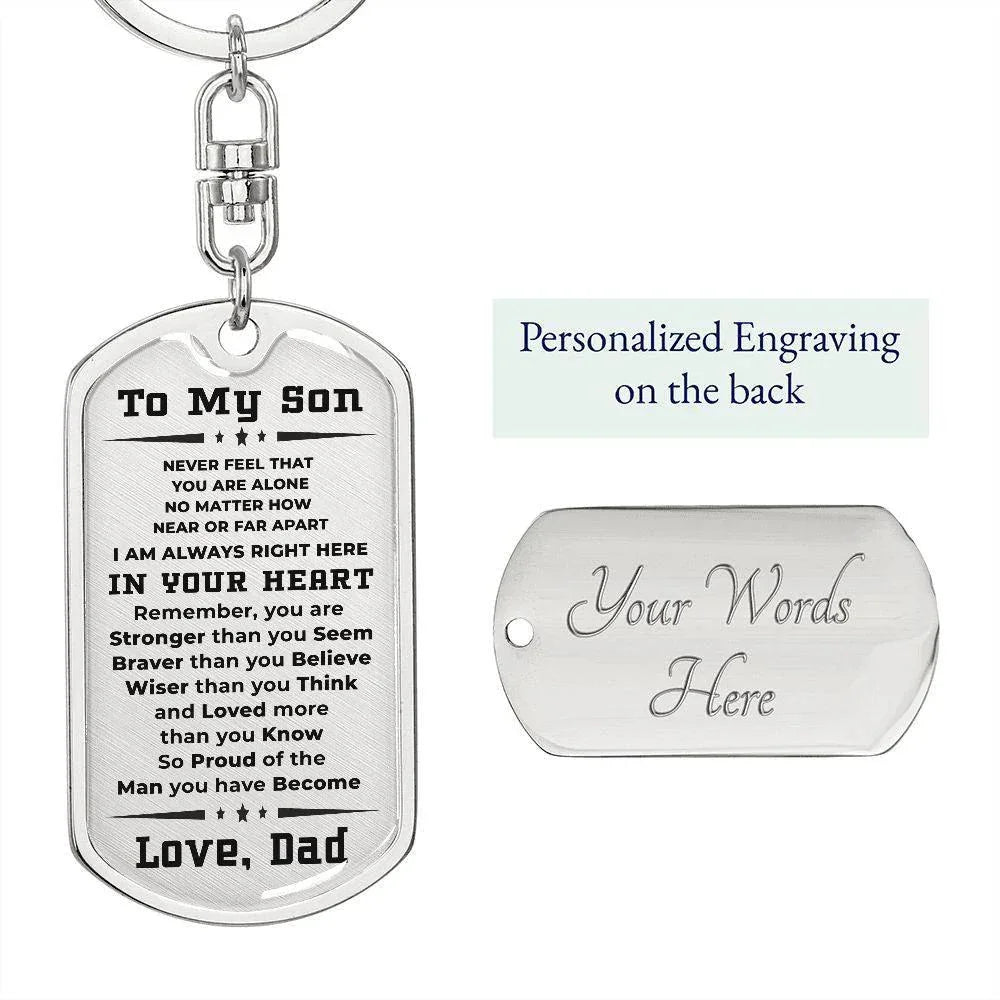 To My Son Proud of the Man You Have Become Love Dad Keychain