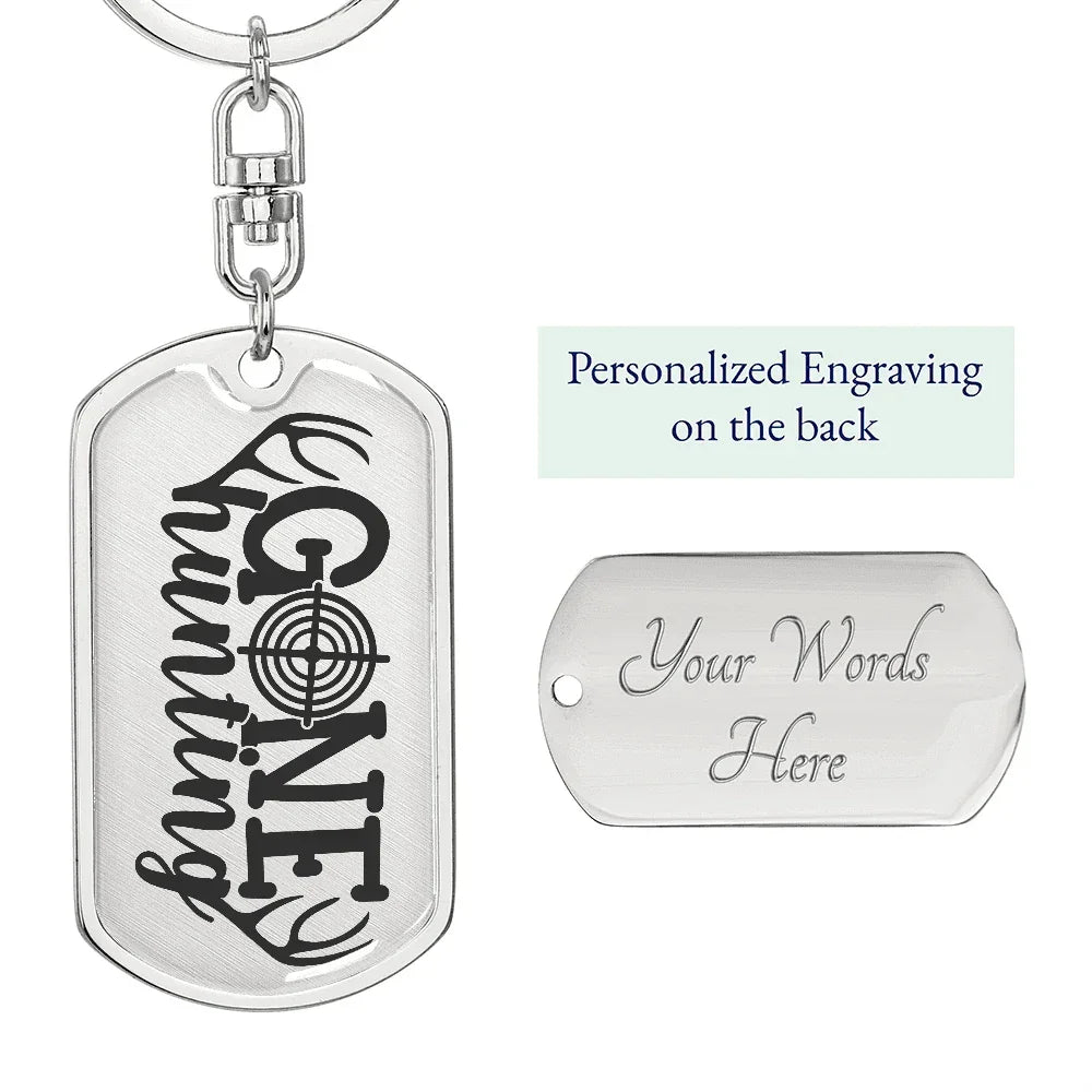 Gone Hunting Custom Engraved Keychain