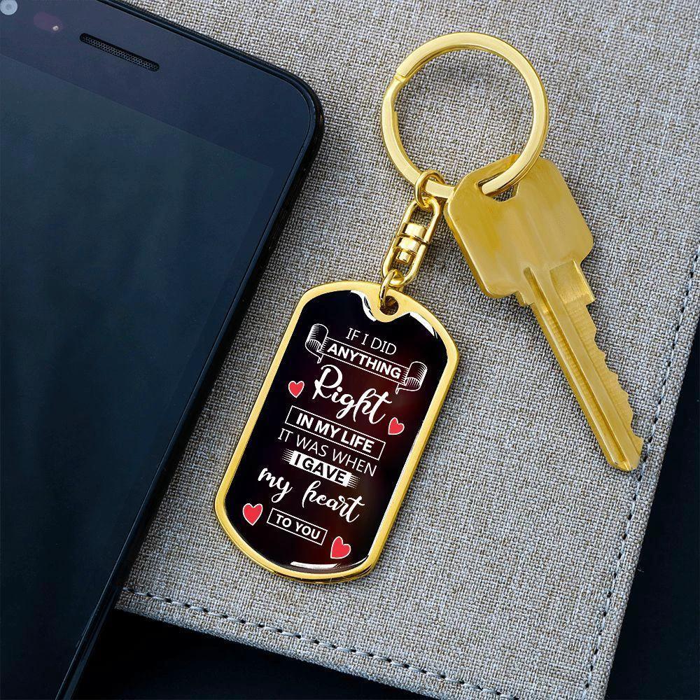 To My Soulmate I Gave My Heart To You Graphic Keychain with Optional Engraved Back