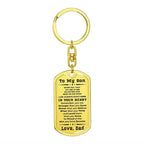 To My Son Proud of the Man You Have Become Love Dad Keychain