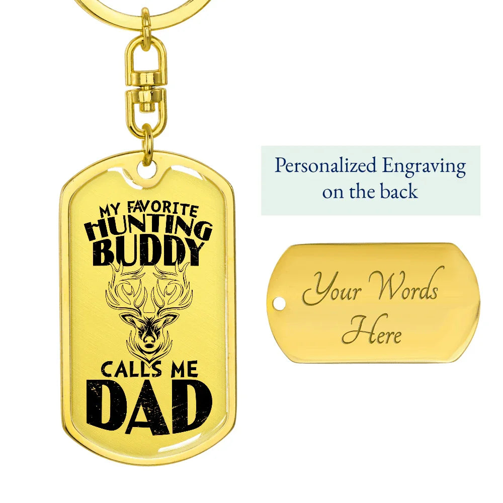 Dad Hunting Buddy Engraved Back Military Style Dog Tag Keychain