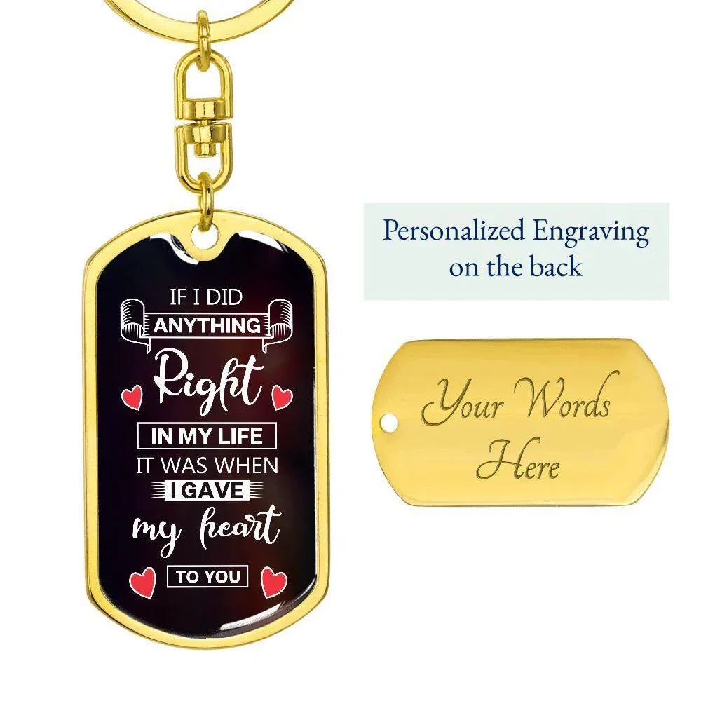 To My Soulmate I Gave My Heart To You Graphic Keychain with Optional Engraved Back