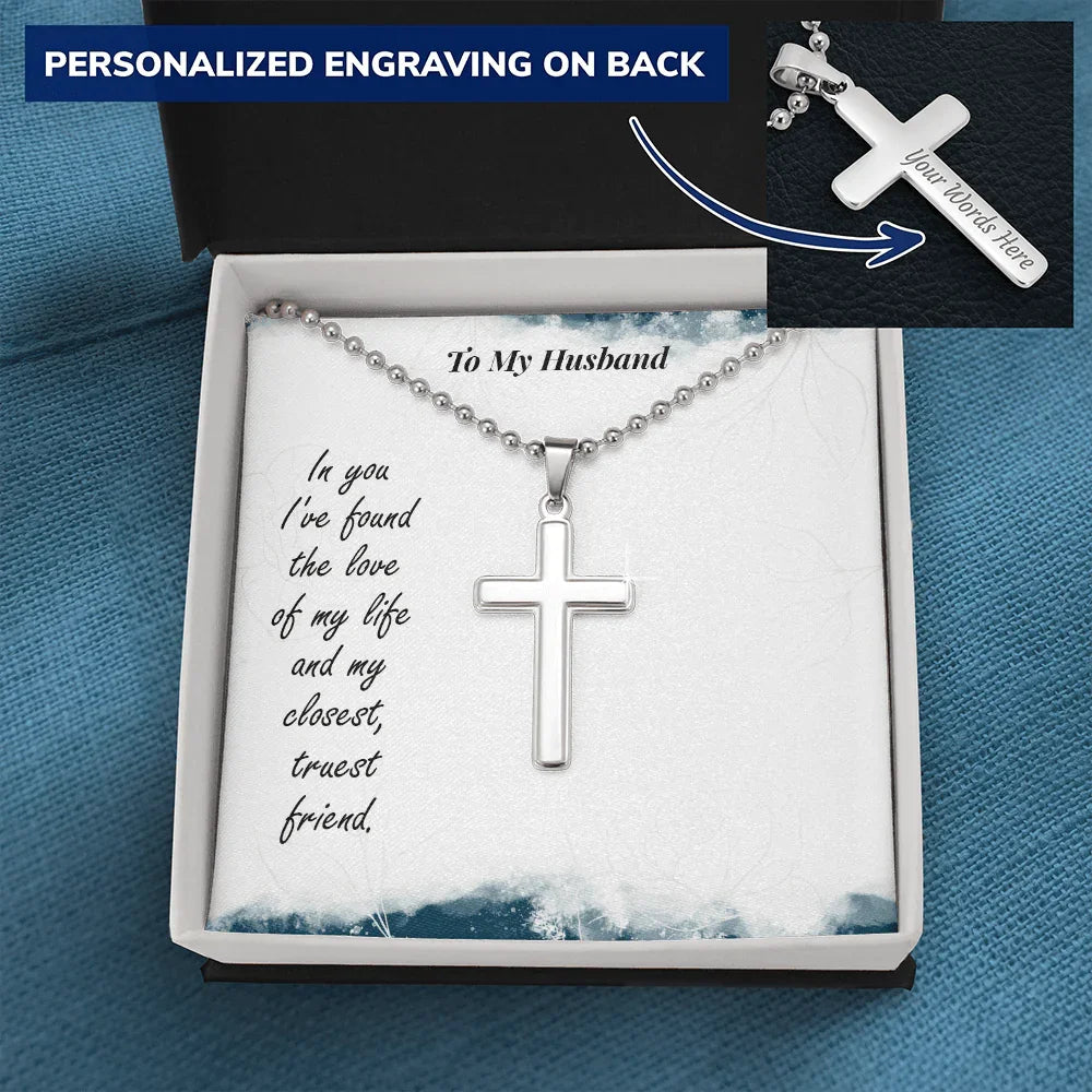 Gift for Husband - Love of my Life - Engraved Back Cross Pendant Necklace