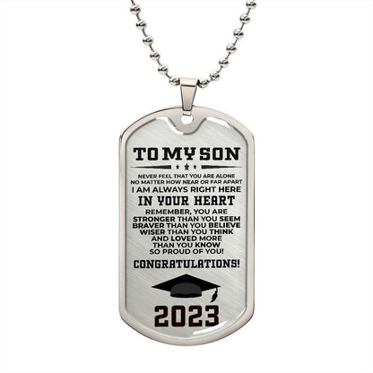 To My Son Congratulations 2023 Graduate Dog Tag Necklace - Mallard Moon Gift Shop