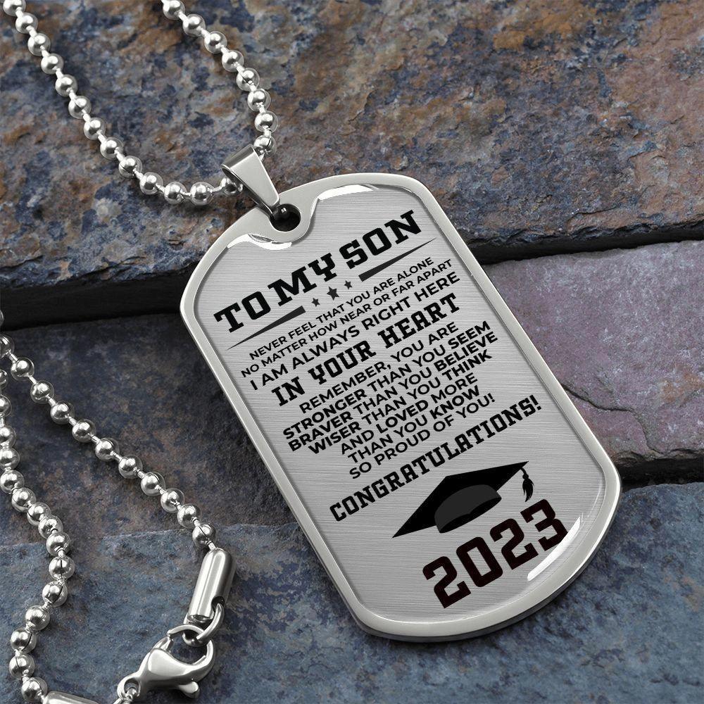 To My Son Congratulations 2023 Graduate Engraved Dog Tag Necklace