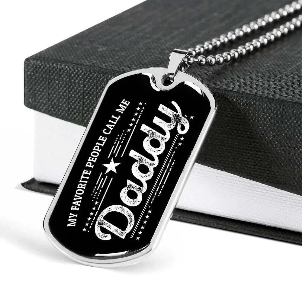 My Favorite People Call Me Daddy Custom Pendant Necklace