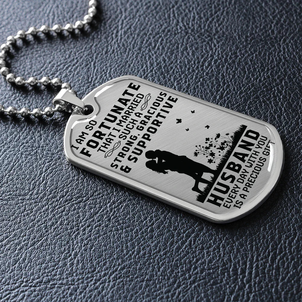 Gift for Husband - Dog Tag Pendant Necklace - Precious Gift