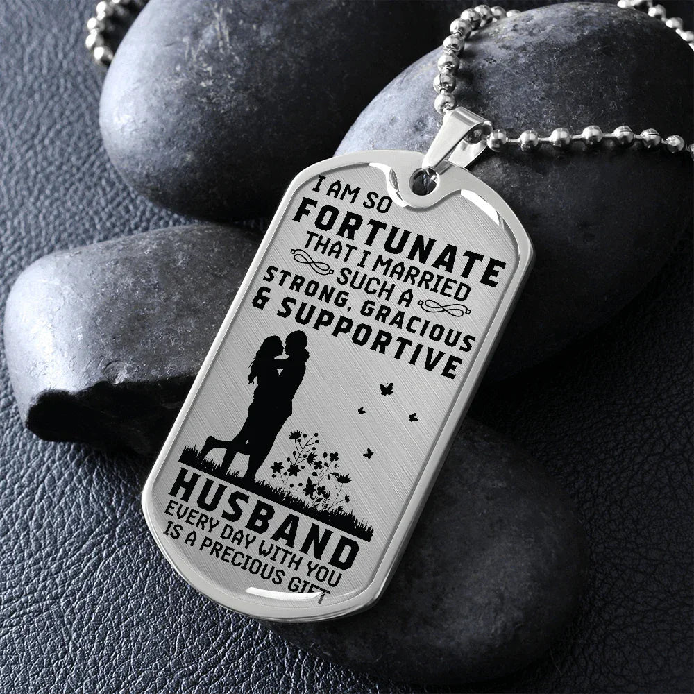 Gift for Husband - Dog Tag Pendant Necklace - Precious Gift