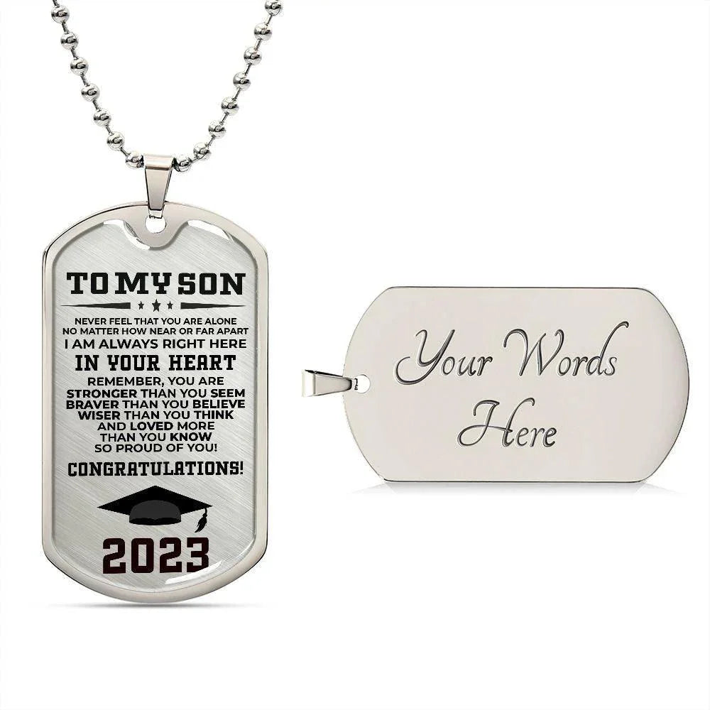 To My Son Congratulations 2023 Graduate Engraved Dog Tag Necklace
