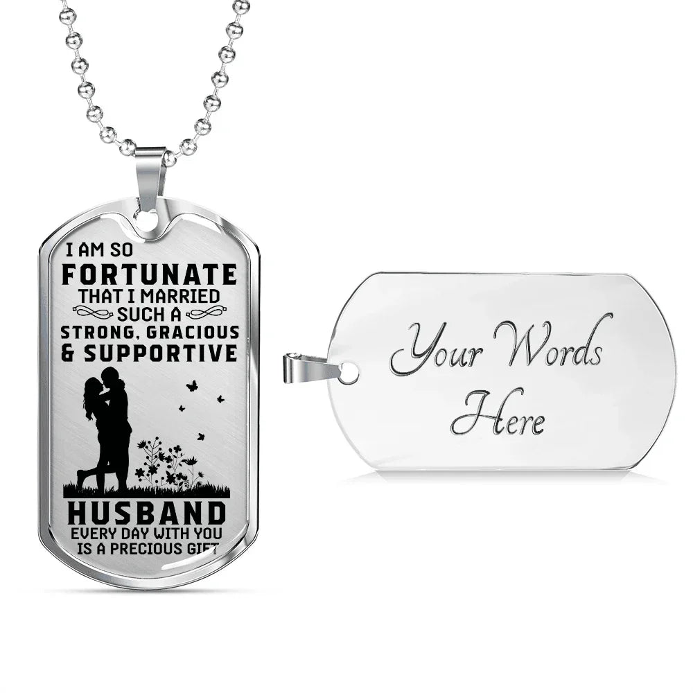 Gift for Husband - Dog Tag Pendant Necklace - Precious Gift