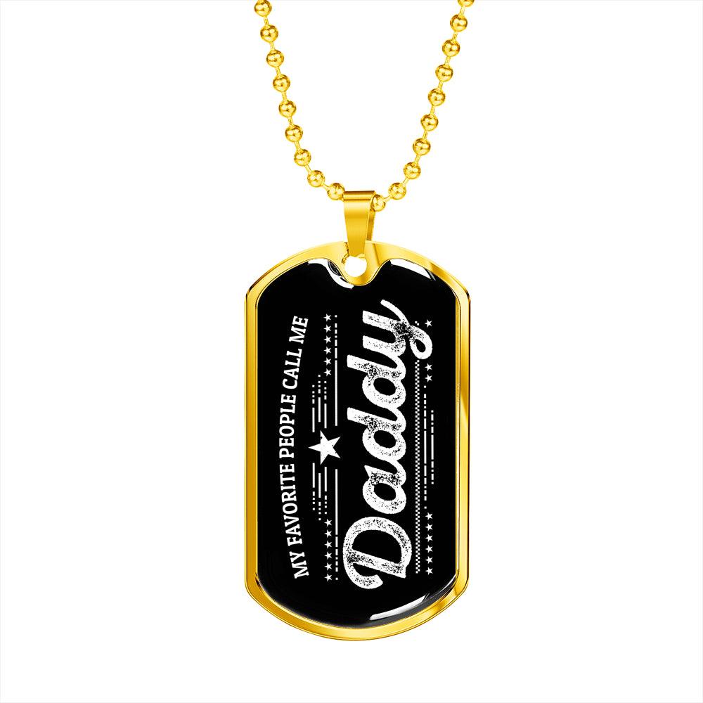 My Favorite People Call Me Daddy Custom Pendant Necklace - Mallard Moon Gift Shop