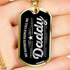 My Favorite People Call Me Daddy Custom Pendant Necklace