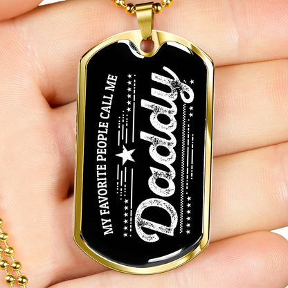 My Favorite People Call Me Daddy Custom Pendant Necklace - Mallard Moon Gift Shop