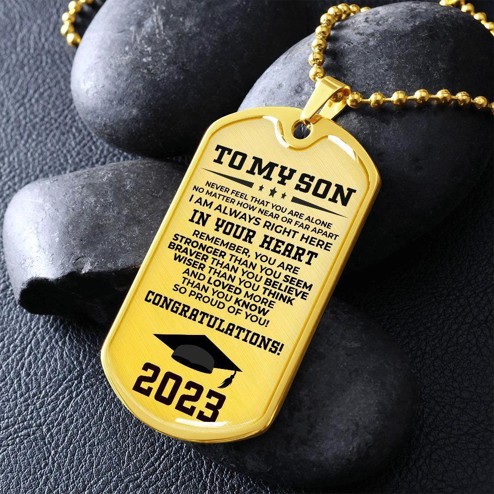 To My Son Congratulations 2023 Graduate Engraved Dog Tag Necklace