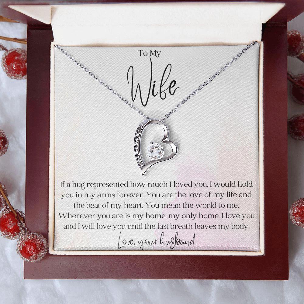To My Wife - Hold You in my Arms - Forever Love Heart Pendant Necklace