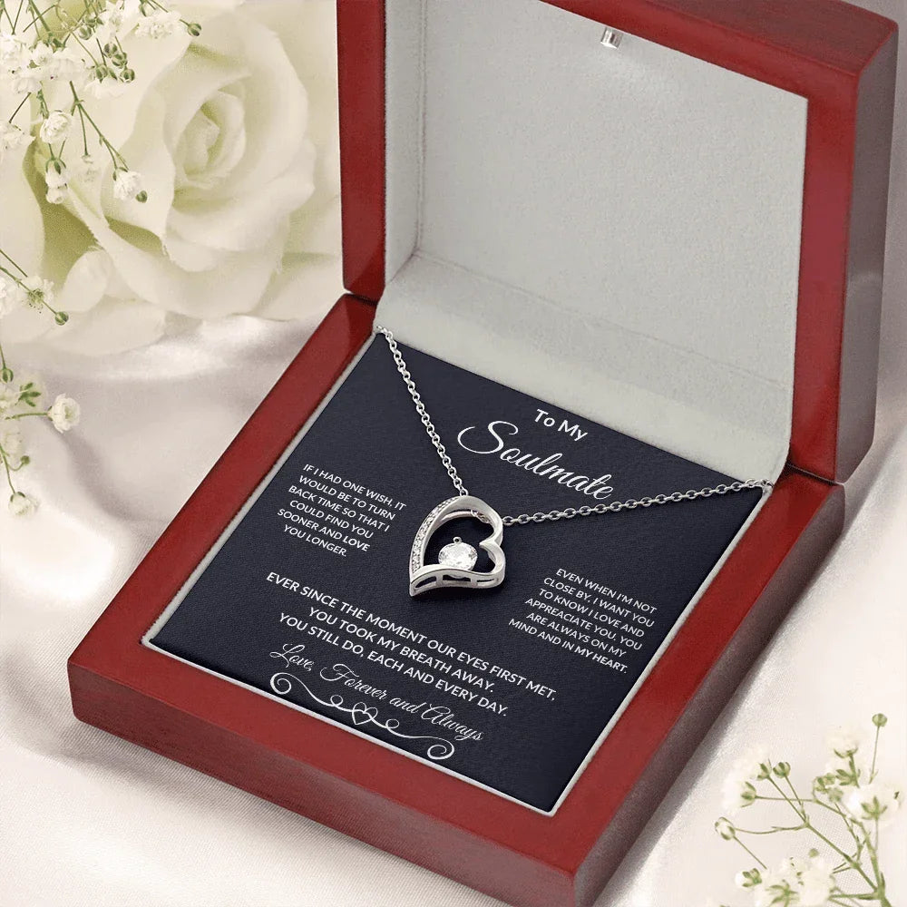 To My Soulmate I Love You Forever and Always Necklace