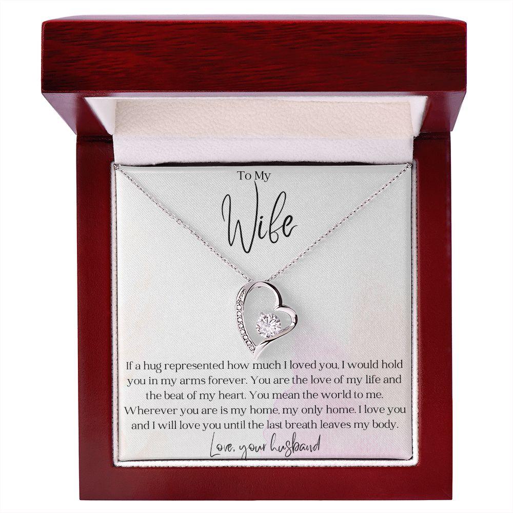 To My Wife - Hold You in my Arms - Forever Love Heart Pendant Necklace - Mallard Moon Gift Shop