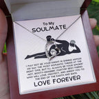 To My Soulmate - From Your Smokin' Hot Lover - Heart Pendant Necklace