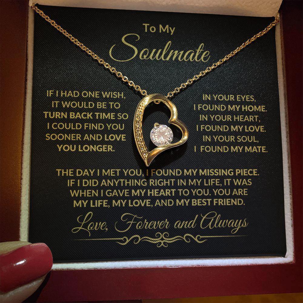 To My Soulmate - I Gave My Heart To You - Forever Love Heart Pendant Necklace