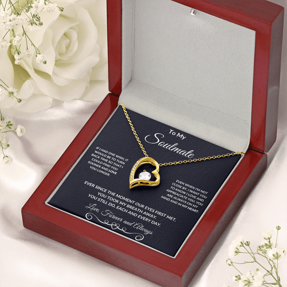 To My Soulmate I Love You Forever and Always Necklace - Mallard Moon Gift Shop