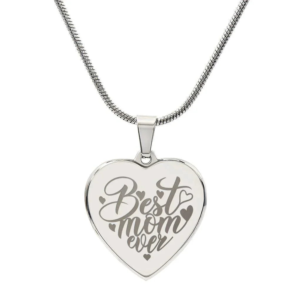 To My Mother - Best Mom Ever - Engraved Heart Necklace