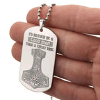 Mjolnir Viking Engraved Dog Tag Necklace I'd Rather Be A Good Man Than A Great King