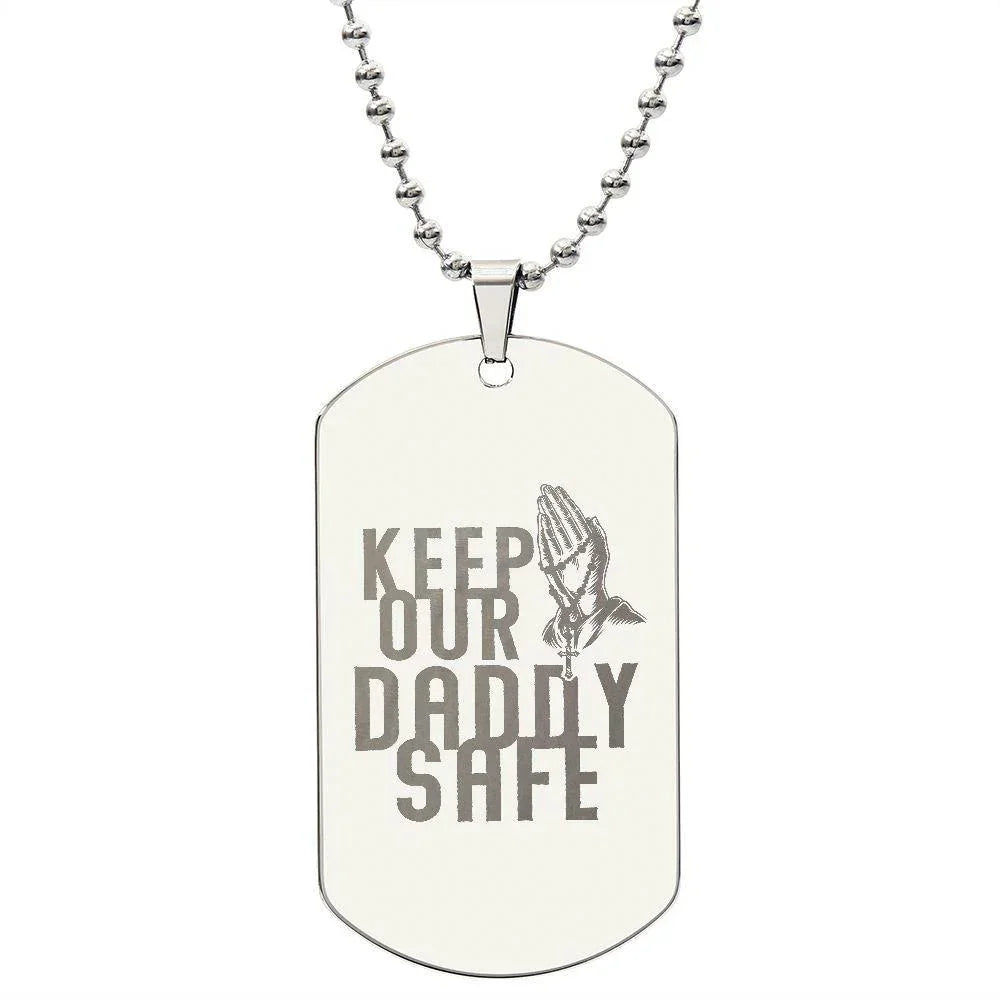 Father Gift - Keep Our Daddy Safe Engraved Dog Tag Necklace