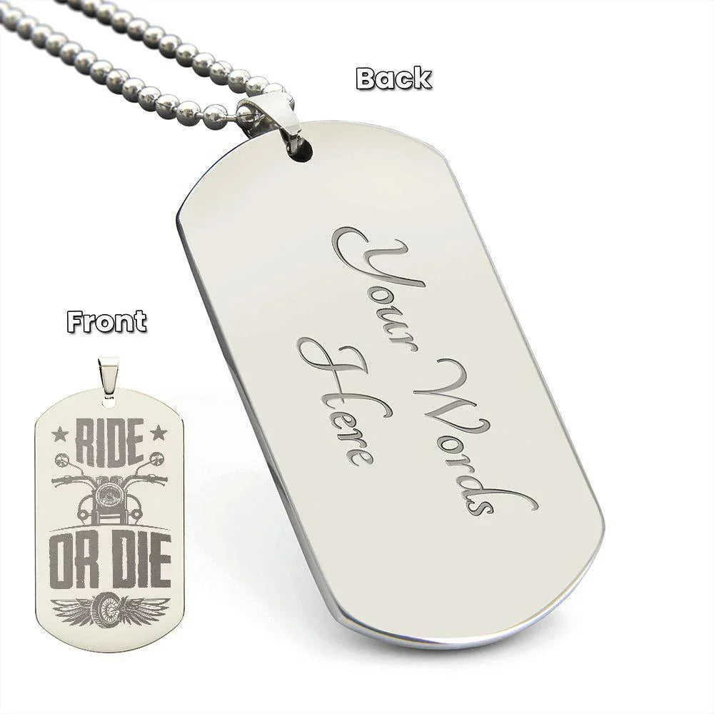 Gift for Biker Ride Or Die Engraved Dog Tag Necklace
