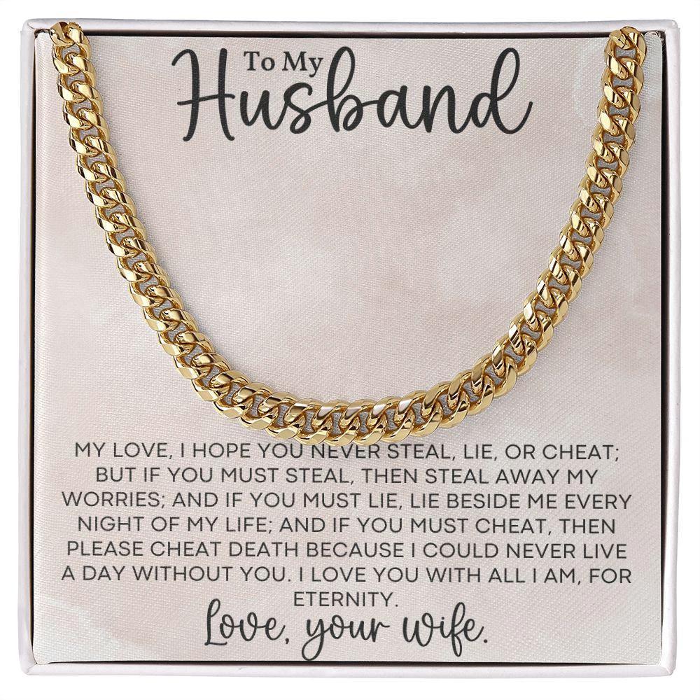 To My Husband Love for all Eternity - Cuban Link Chain Necklace
