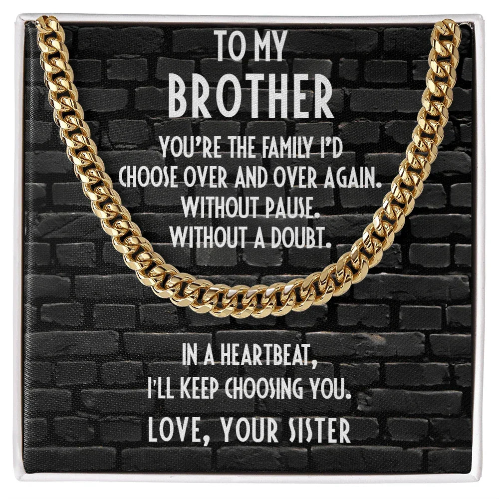 Brother Gift from Sister Cuban Chain Link Necklace