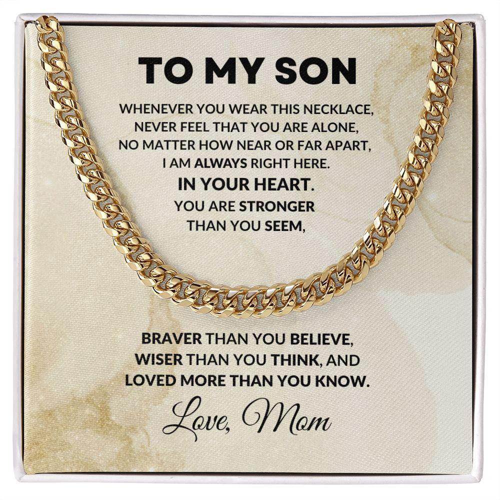 To My Son Cuban Chain Link Necklace Braver Than You Believe Love Mom