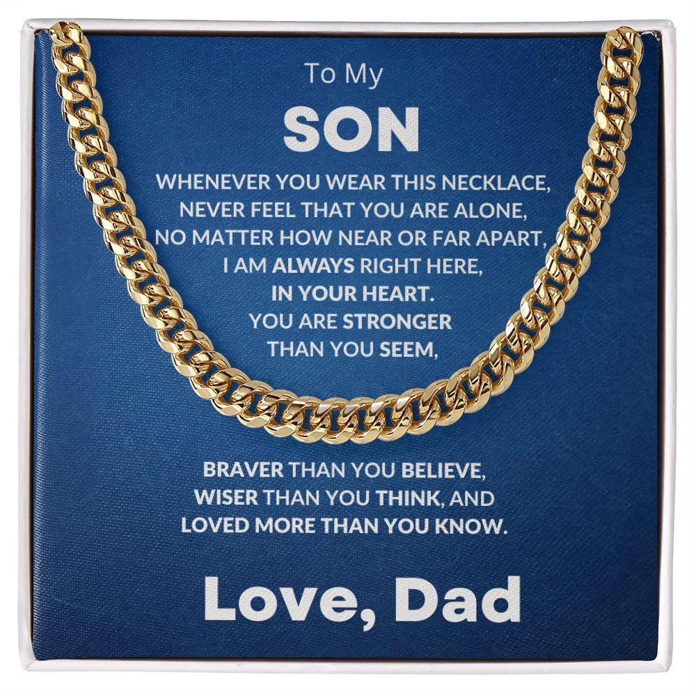 Gift for Son - Always In My Heart - Love Dad - Cuban Chain Link Necklace
