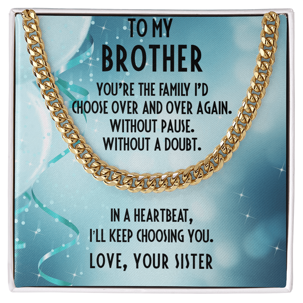 Brother Birthday Love Sister Cuban Link Chain Necklace - Mallard Moon Gift Shop