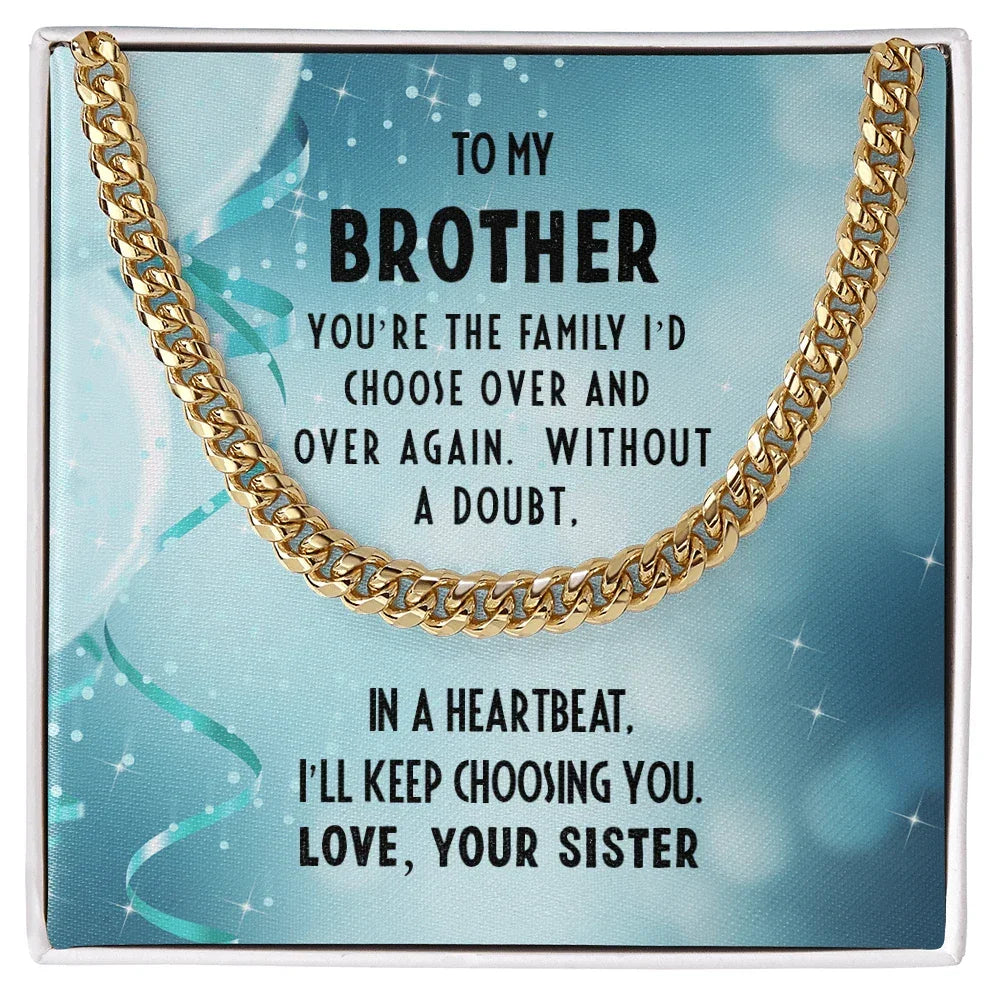 Brother Birthday Gift from Sister Cuban Link Chain Necklace