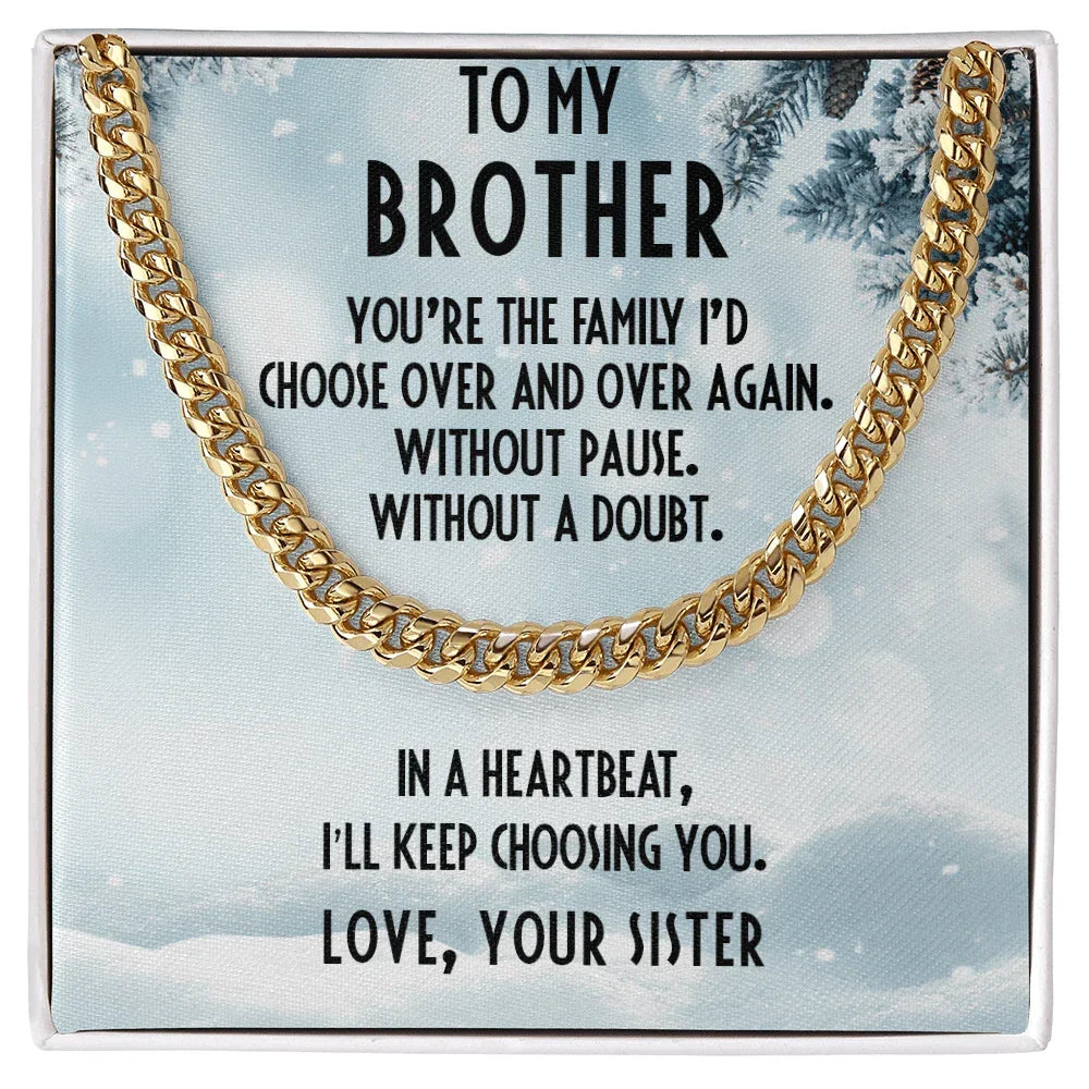 Gift for Brother from Sister Cuban Link Chain Necklace