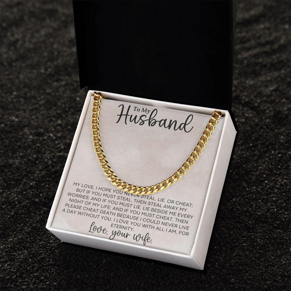 To My Husband Love for all Eternity - Cuban Link Chain Necklace