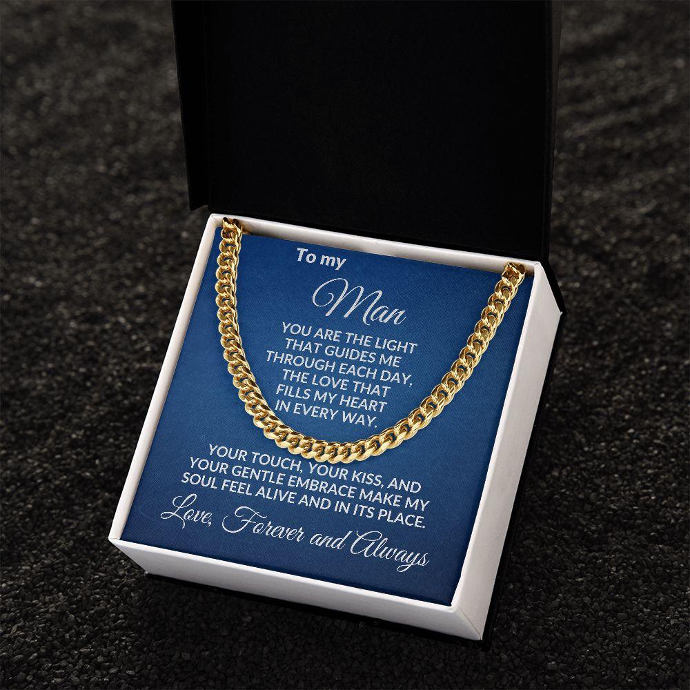 To My Man - You Make My Soul Feel Alive - Cuban Link Necklace with Message Card and Gift Box - Mallard Moon Gift Shop