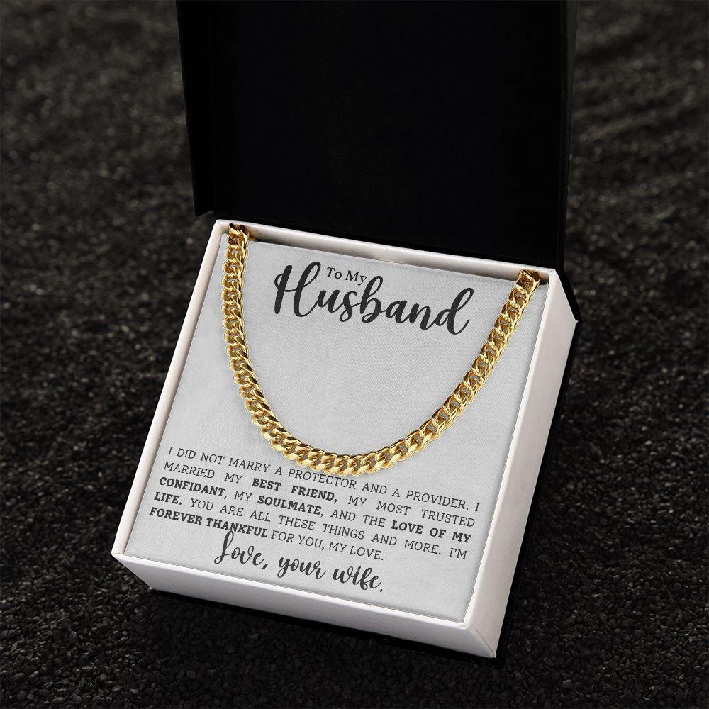 To My Husband, My Protector, My Soulmate - Cuban Link Chain Necklace