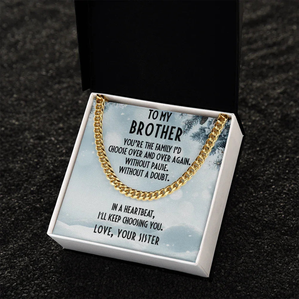 Gift for Brother from Sister Cuban Link Chain Necklace