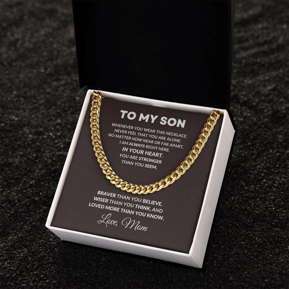 To My Son You I Am Always In Your Heart Love Mom Cuban Link Necklace