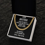 Brother Gift from Sister Adjustable Cuban Link Chain Necklace