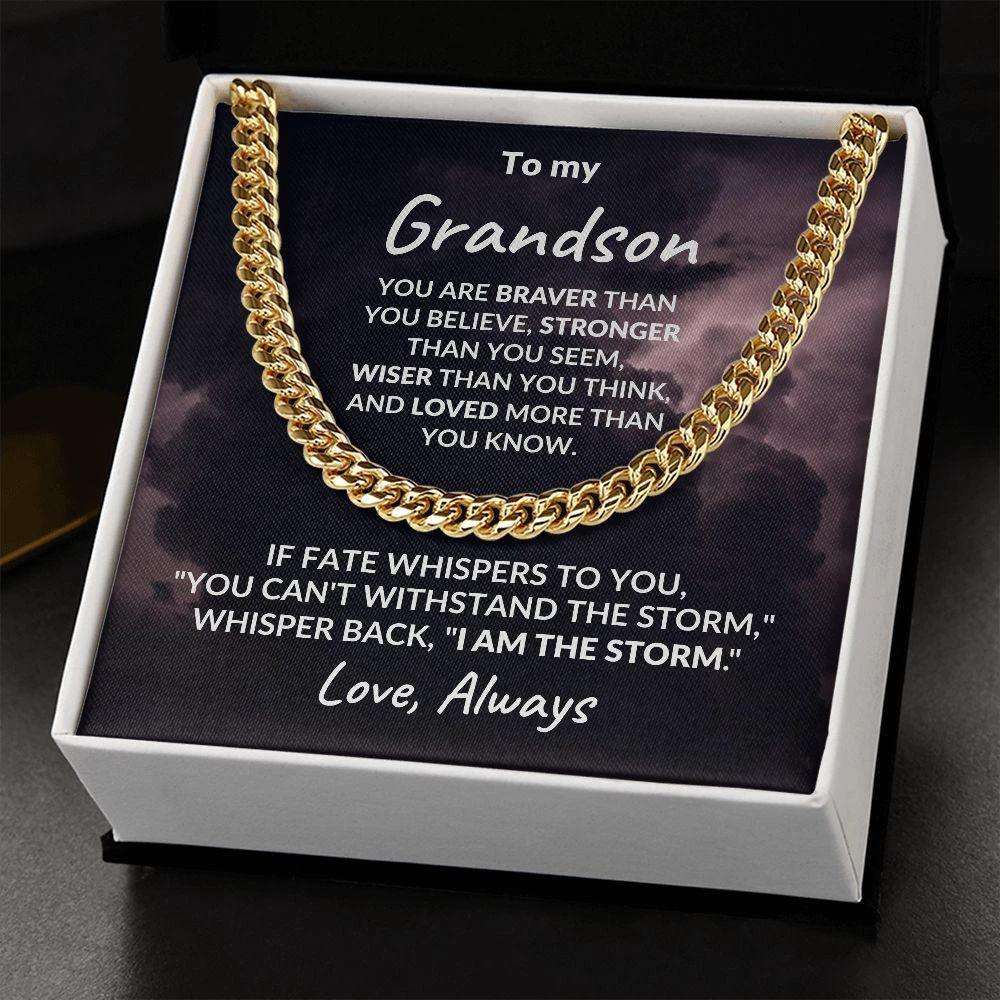 To My Grandson - I Am The Storm - Cuban Link Chain Necklace