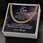 To My Son - I Am the Storm - Cuban Chain Link Necklace