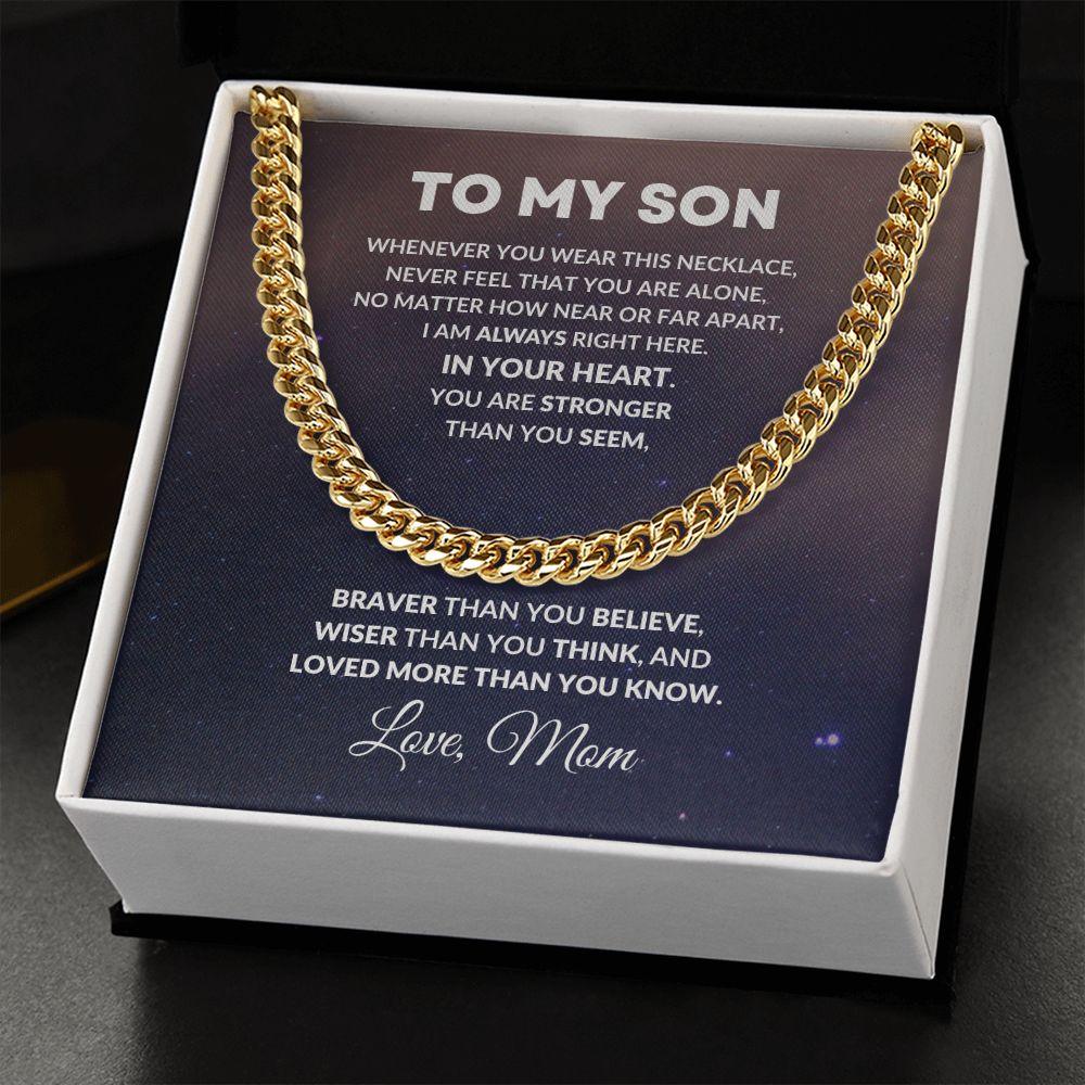To My Son Cuban Chain Link Necklace Braver Than You Believe Love Mom - Mallard Moon Gift Shop