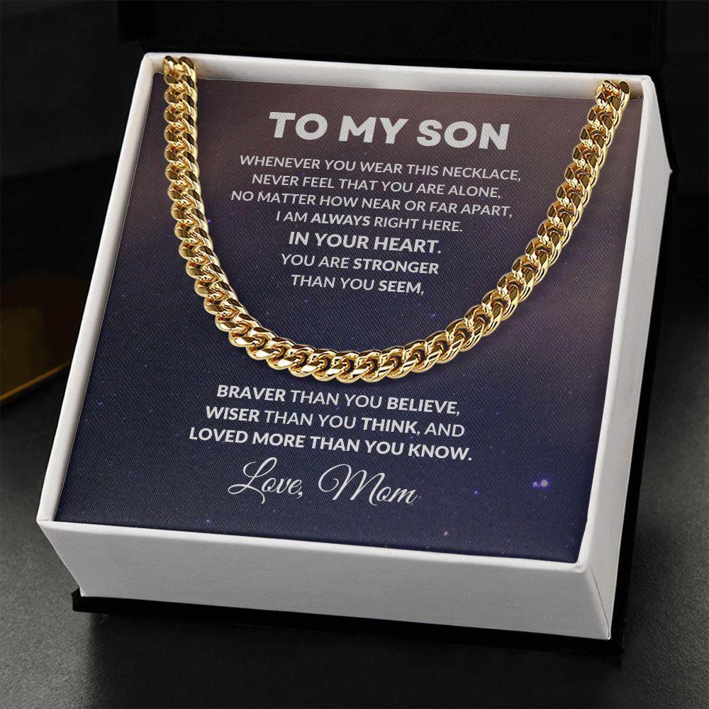 To My Son Cuban Chain Link Necklace Braver Than You Believe Love Mom