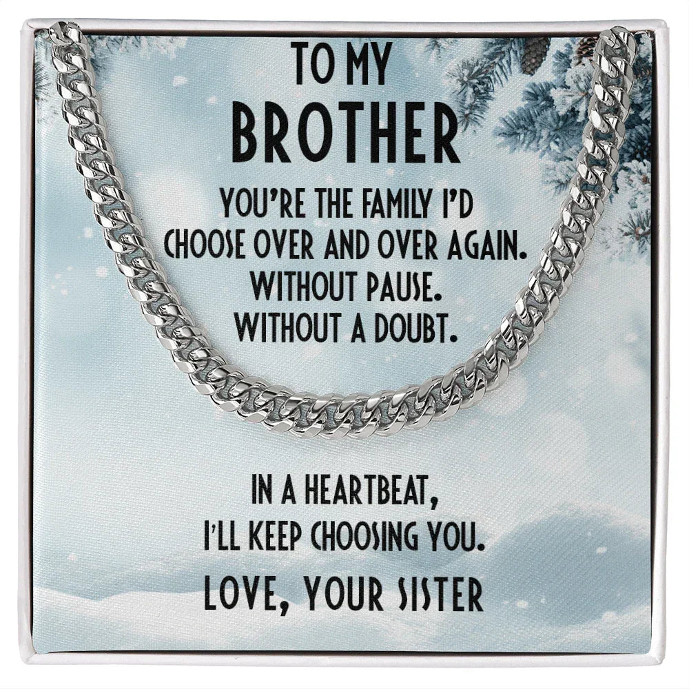 Gift for Brother from Sister Cuban Link Chain Necklace