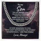 To My Son - I Am the Storm - Cuban Chain Link Necklace