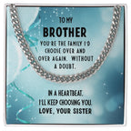 Brother Birthday Gift from Sister Cuban Link Chain Necklace