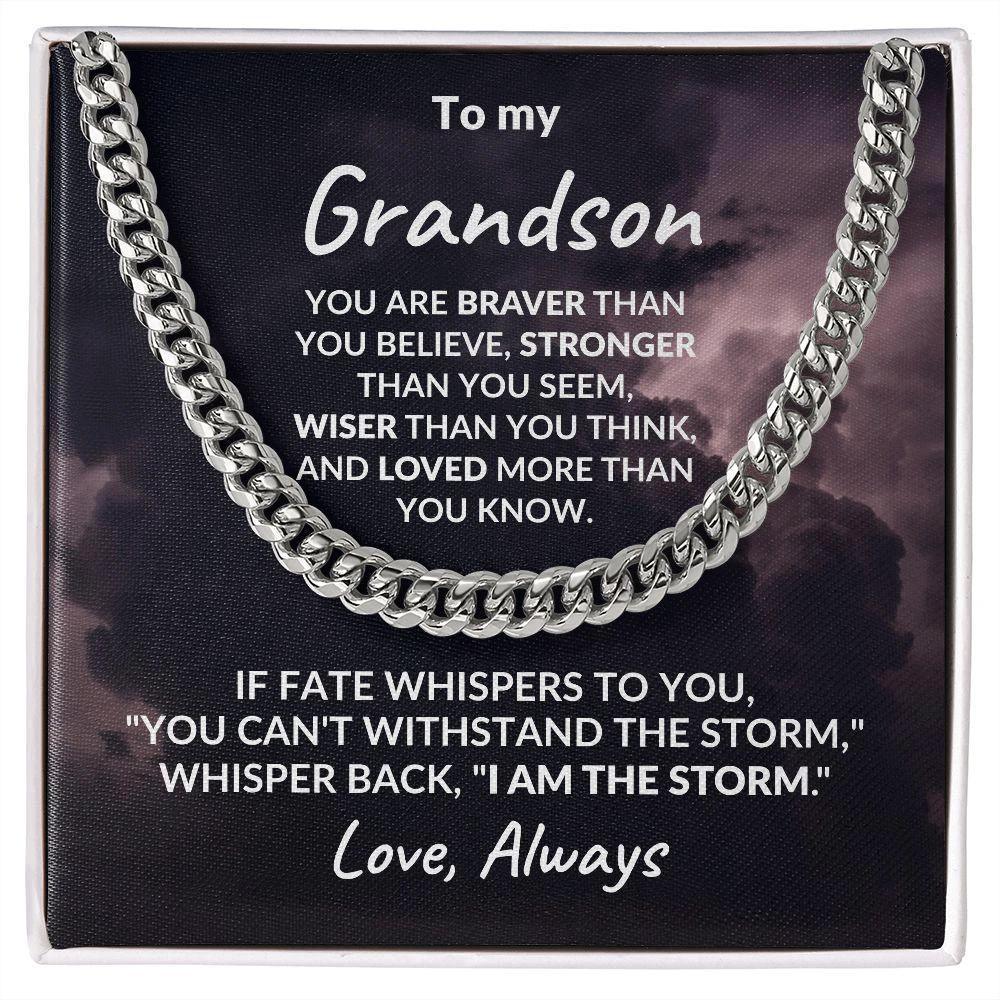 To My Grandson - I Am The Storm - Cuban Link Chain Necklace